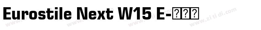 Eurostile Next W15 E字体转换